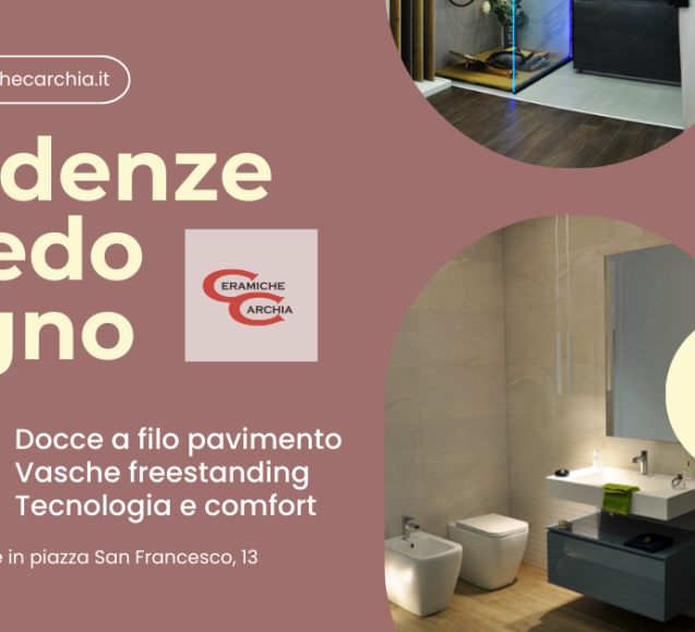 tendenze arredo bagno 2024 - ceramiche carchia